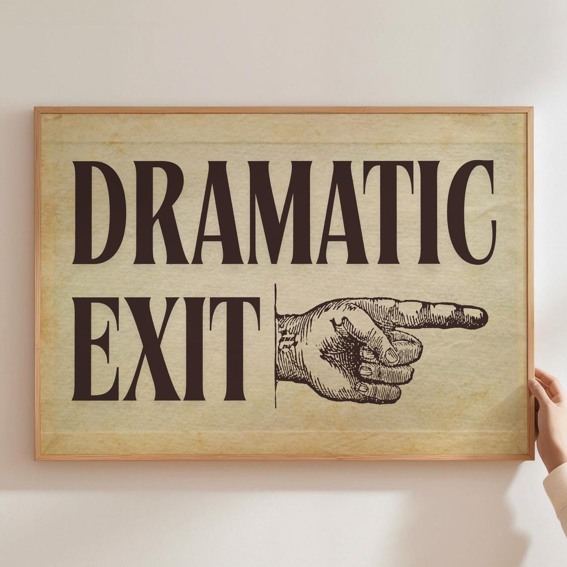 Dramatic Exit Vintage Pointing Hand Typography Poster Art Brown