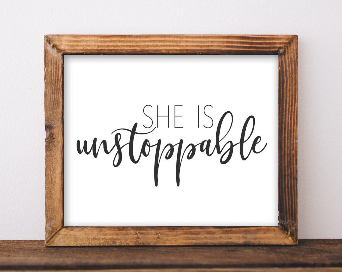 Wall Art She Is Unstoppable Positive Thinking Mom Boss Lady Print Entrepreneur Life Affirmation Quotes Graduation Gift