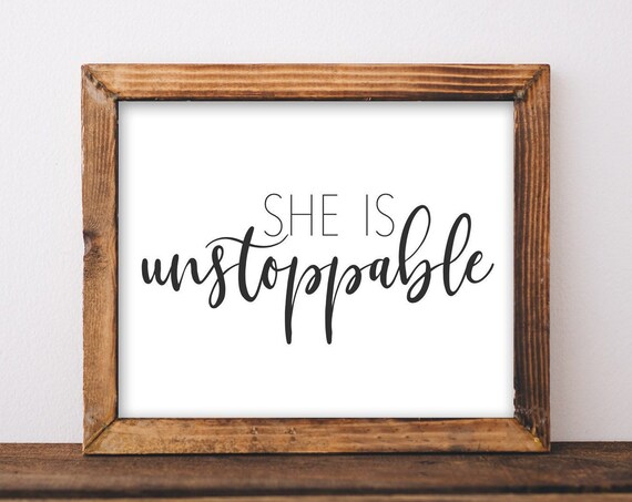 Wall Art She Is Unstoppable Positive Thinking Mom Boss Lady Print Entrepreneur Life Affirmation Quotes Graduation Gift