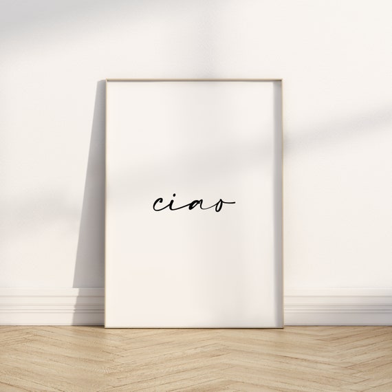 Ciao Italian Quote Poster, Italy-Inspired Wall Art