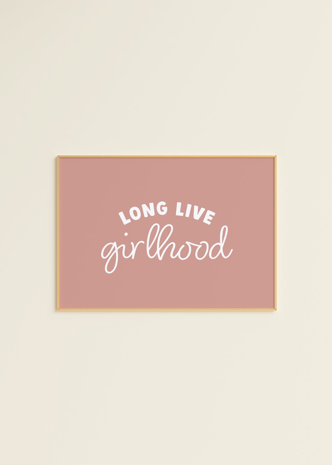 Long Live Girlhood Dusty Rose White Script Trendy Dorm Room Poster - Image 4