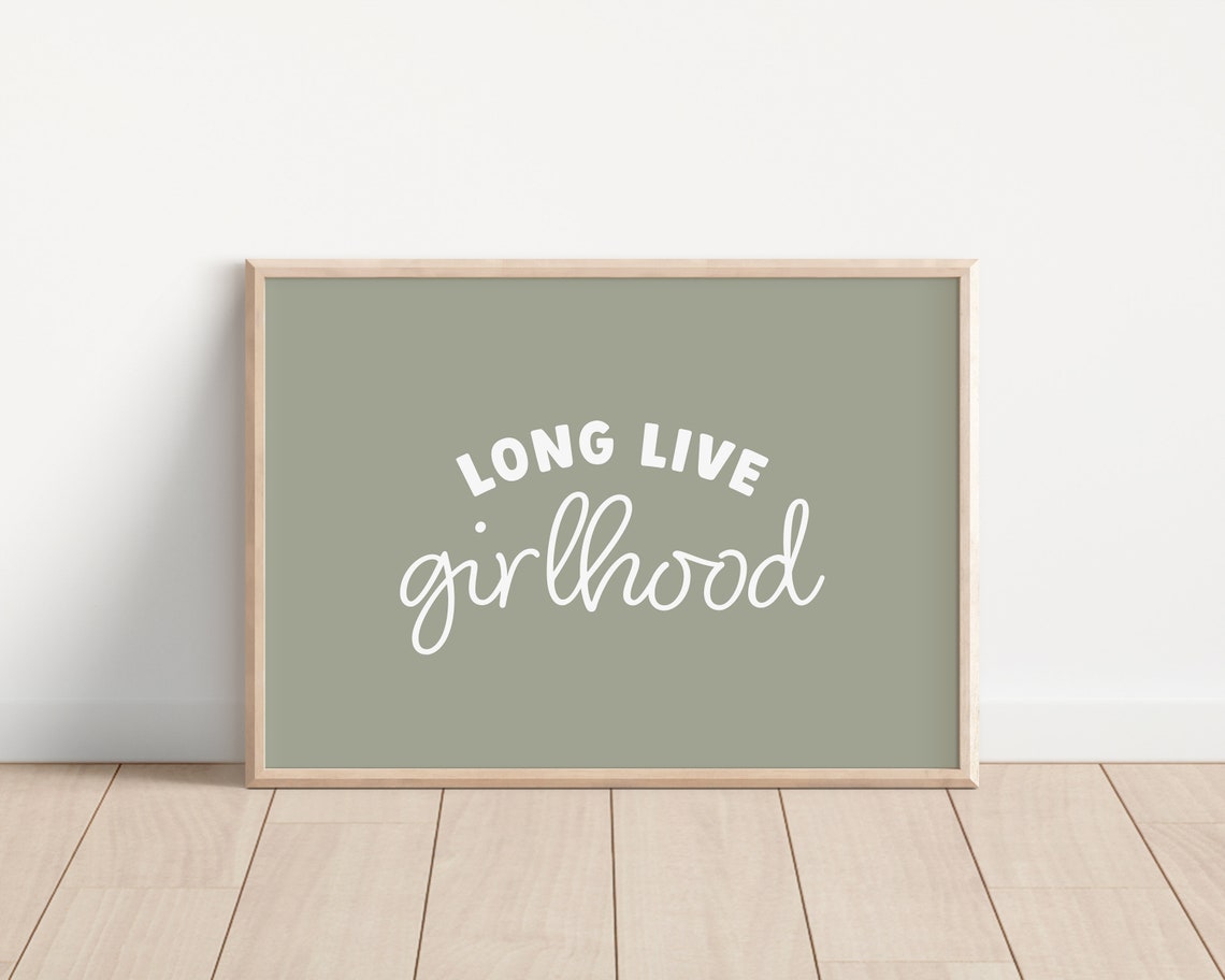 Long Live Girlhood Print Girls Nursery Wall Art Kids Room Print Playroom Prints Green Nursery Prints Girl Room Decor Wall Art - Image 3