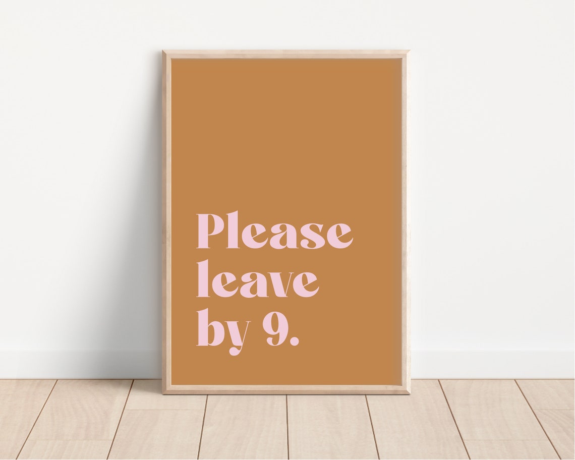 Please Leave By 9 Funny Quote Caramel Typography Dorm Poster - Image 3