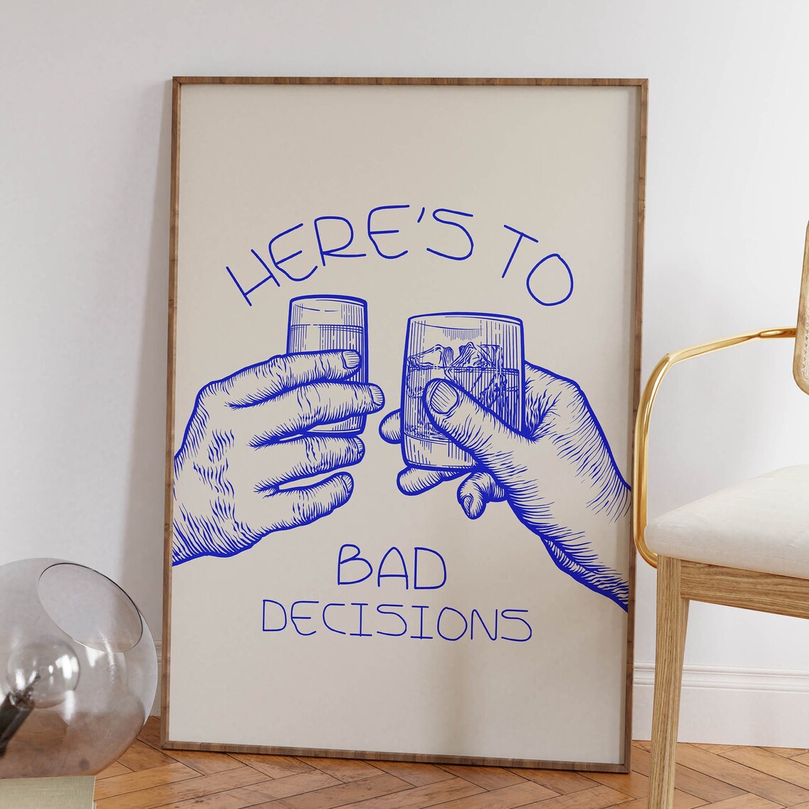 Here Is To Bad Decisions Blue Clinking Shots Funny Toast Poster - Image 5