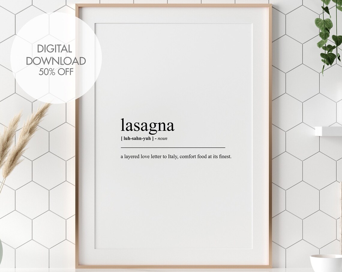 Lasagna Funny Definition Poster Lasagna Dictionary Art Print Fun Definition Print Kitchen Print Gift For Cooks Gift For Mom