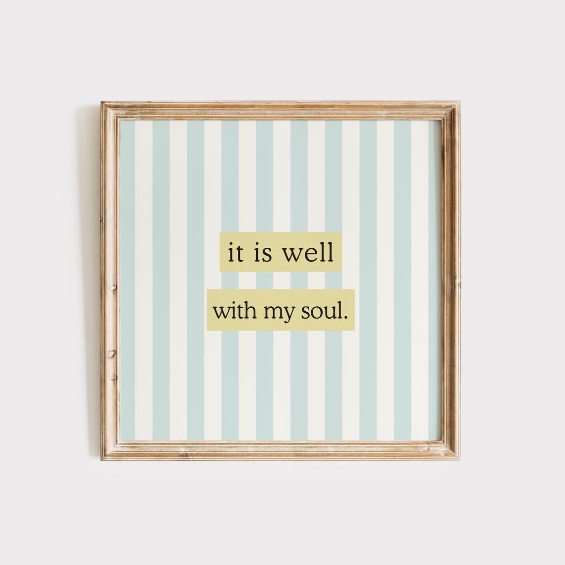It Is Well With My Soul Poster Blue Striped Christian Quote Decor - Image 4