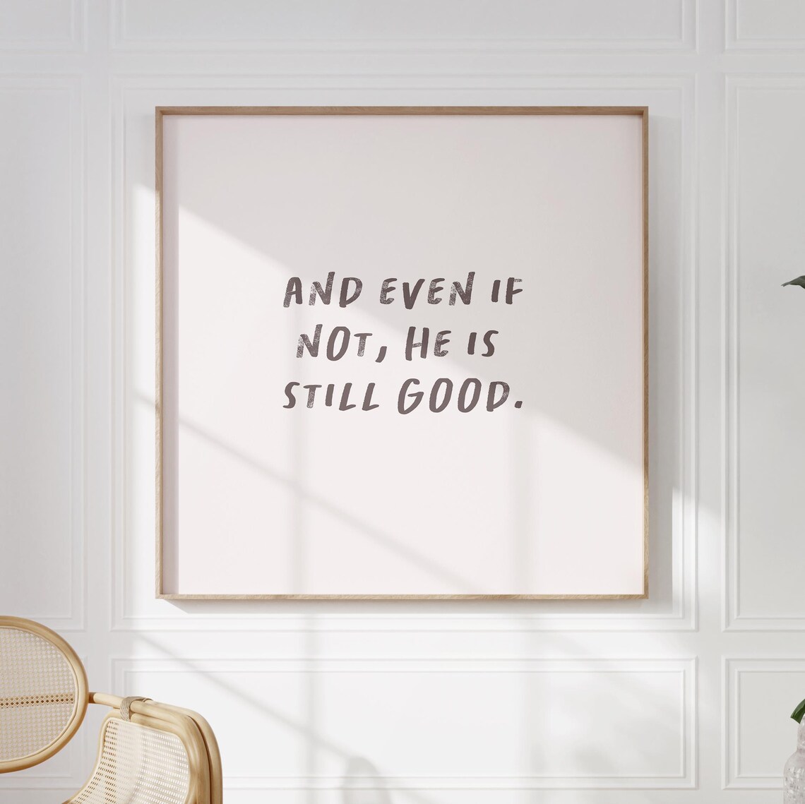 Charcoal And Even If Not He Is Still Good Christian Quote Poster