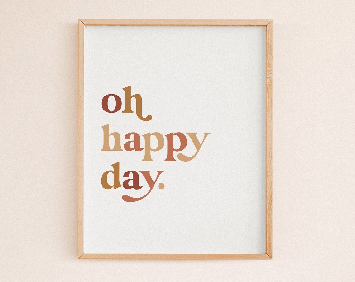 Oh Happy Day Rust Orange Multicolored Retro Typography Poster