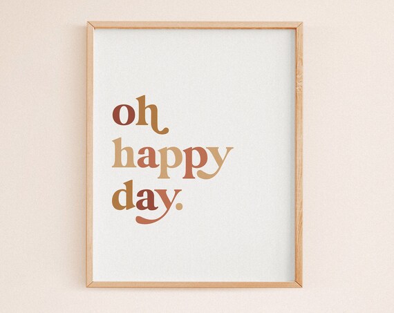 Oh Happy Day Rust Orange Multicolored Retro Typography Poster