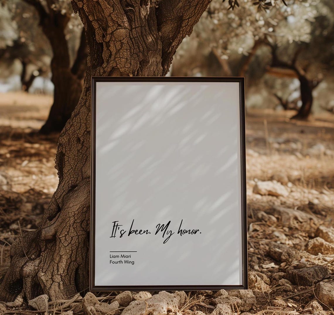 Liam Miari Its Been My Honor Fourth Wing Minimalist Quote Poster Art