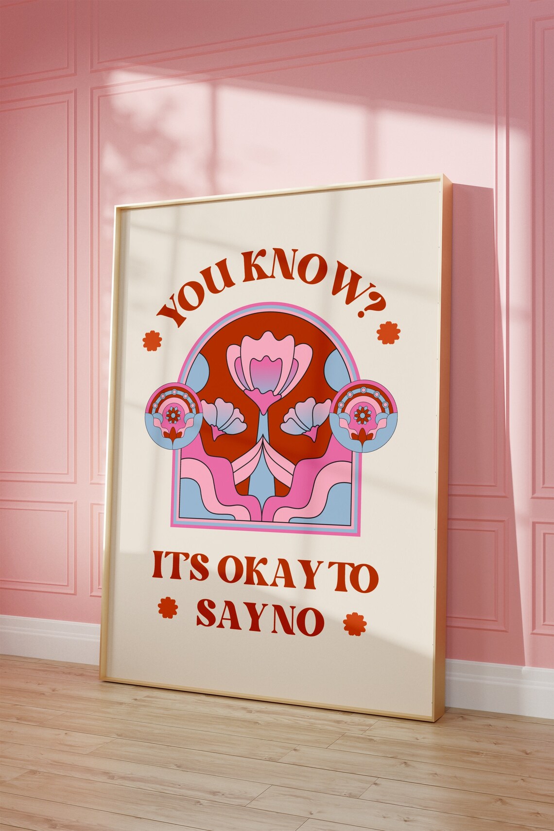 Its Okay To Say No Retro 70s Floral Mental Health Quote Poster - Image 3