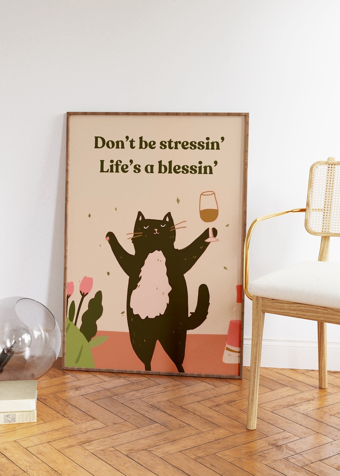Don't Be Stressin Life's A Blessin Black Cat Wine Quote Poster