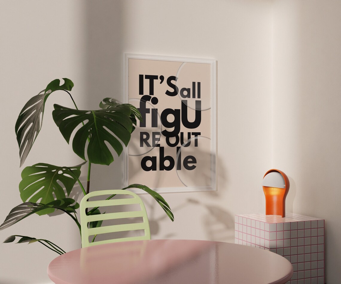 Figureoutable Positive Mindset Quote Art Print - Image 3
