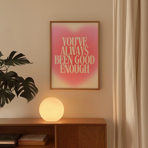 Cute You Are Enough Physical Poster Pink Girly Mental Health Self Love Quote Girlie Office Wall Decor Motivational Pictures