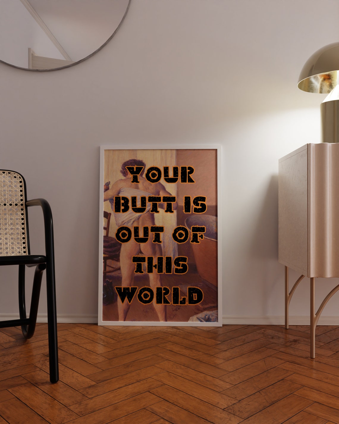 Your Butt Is Out Of This World Funny Altered Classic Art Poster - Image 2