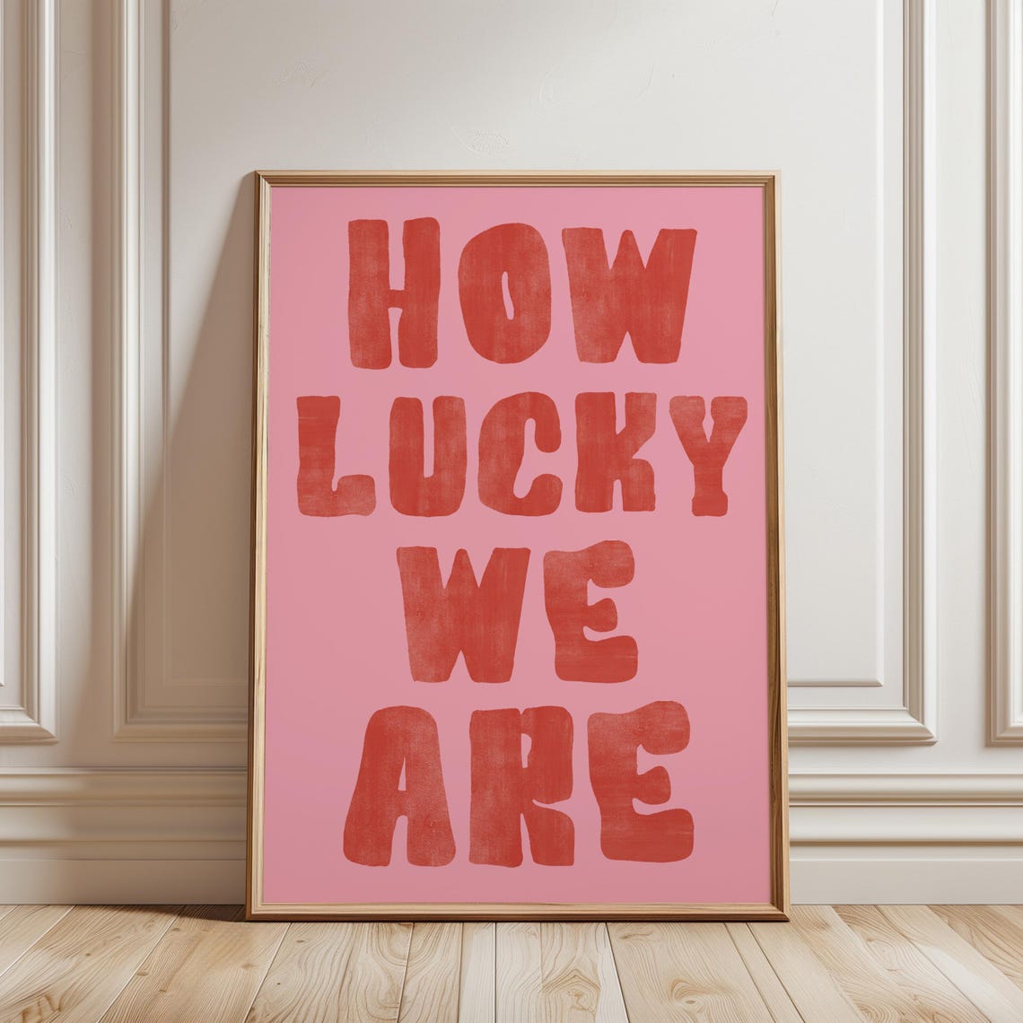 How Lucky We Are Bold Red Retro Typography Pink Decor Poster
