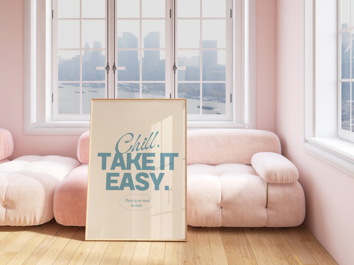 Soft Pastel Chill Take It Easy Blue Relaxing Typography Quote Poster - Image 2