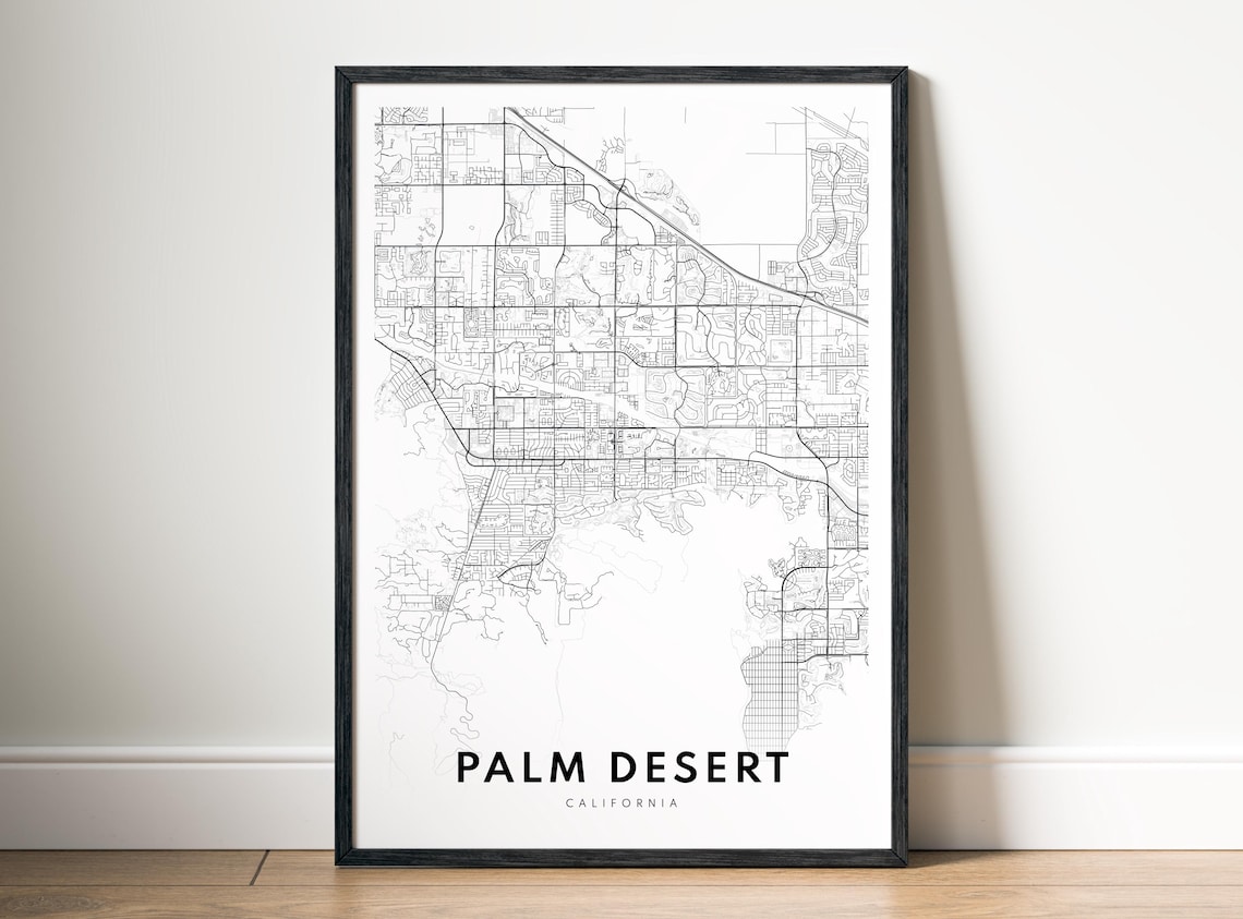 Palm Desert California City Street Map Minimalist Black White Poster