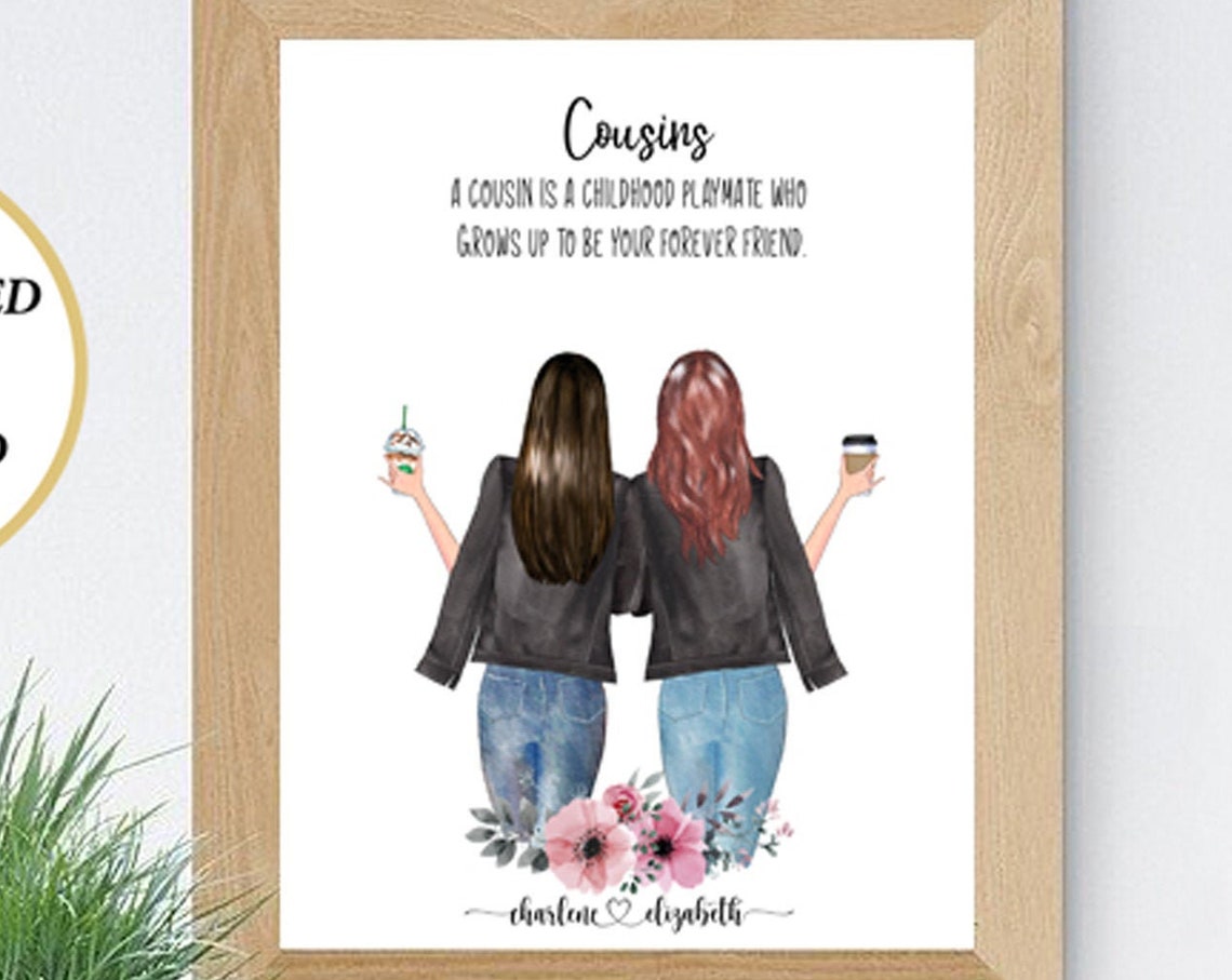 Custom Two Cousins Coffee Portrait Friendship Quote Gift Poster