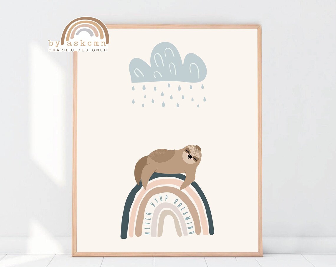 Sleepy Sloth Never Stop Dreaming Rainbow Rain Cloud Nursery Wall Decor Poster - Image 7