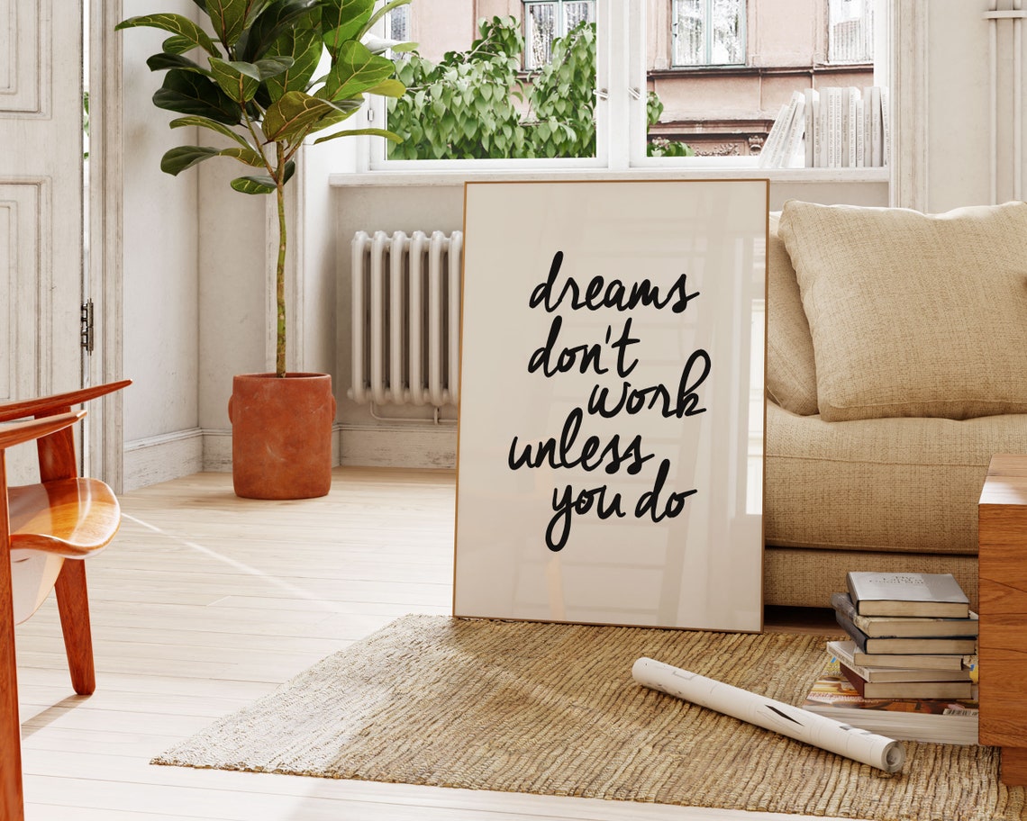 Positive Quotes Wall Art Printable Inspirational Poster Dreams Dont Work Unless You Do Print Poster - Image 3