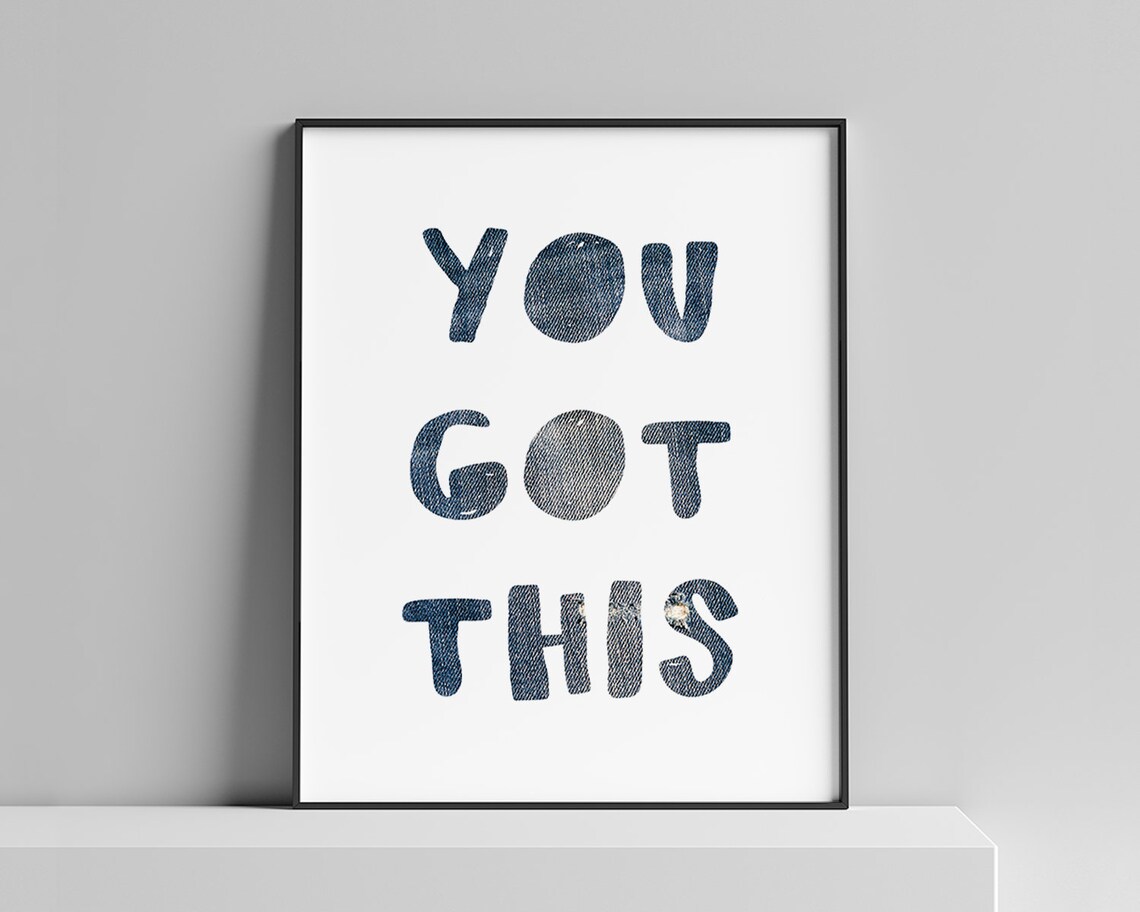 You Got This Inspirational Typography Art Print - Image 2