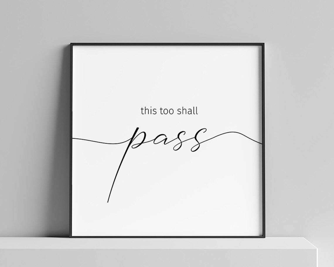 This Too Shall Pass Minimalist Poster Print - Image 2
