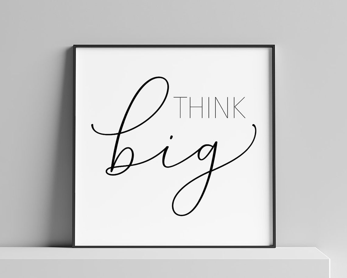 Think Big Script Typography Bold Calligraphy Motivational Poster - Image 2
