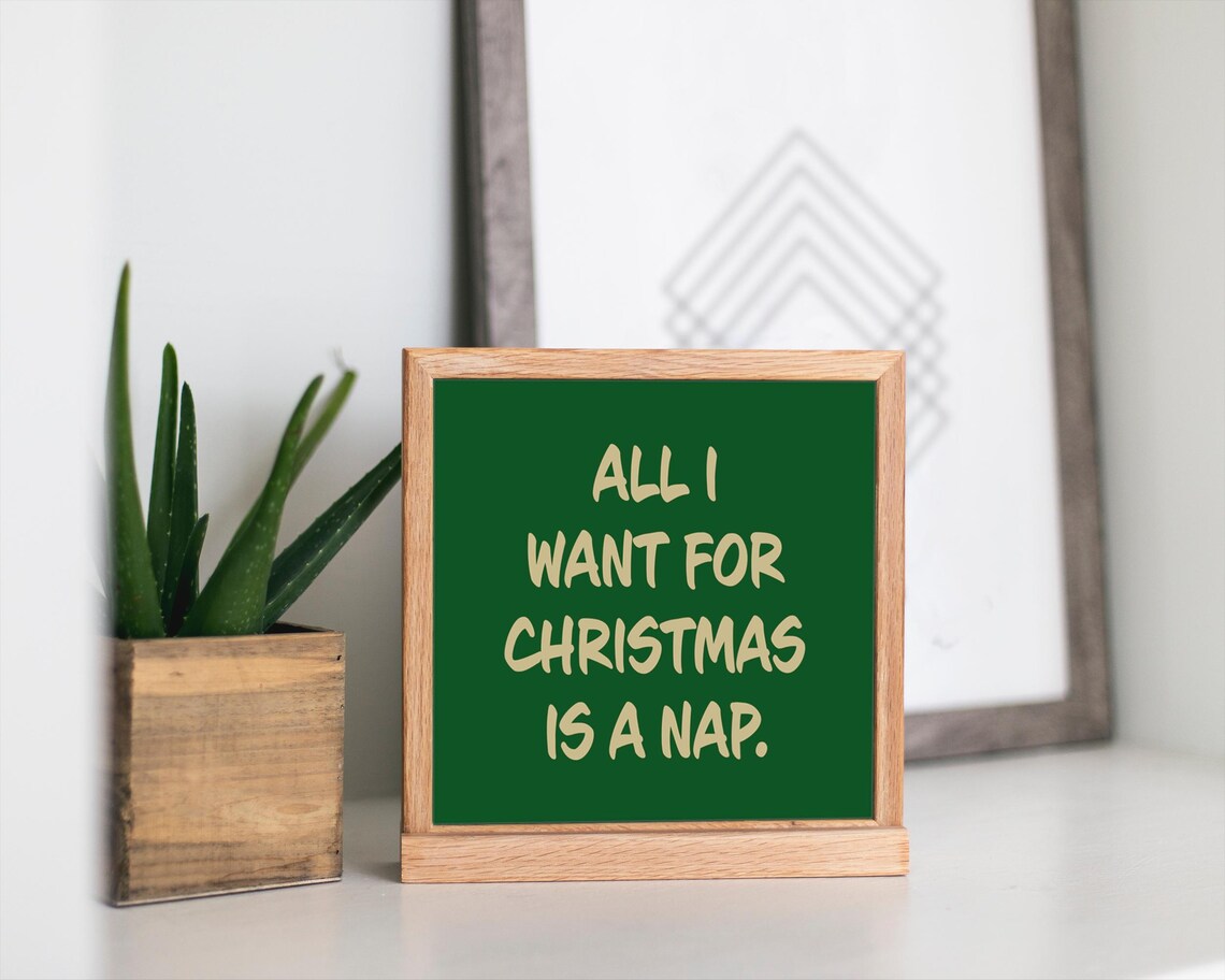 All I Want For Christmas Is A Nap Funny Green Sarcastic Holiday Poster - Image 3