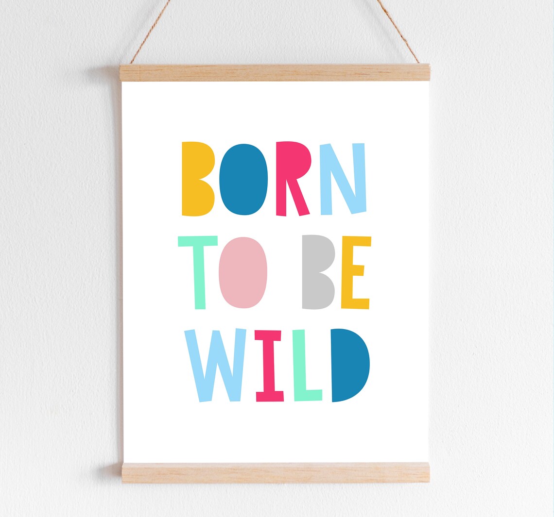 Born To Be Wild Colorful Kids Nursery Playroom Wall Decor Poster - Image 4