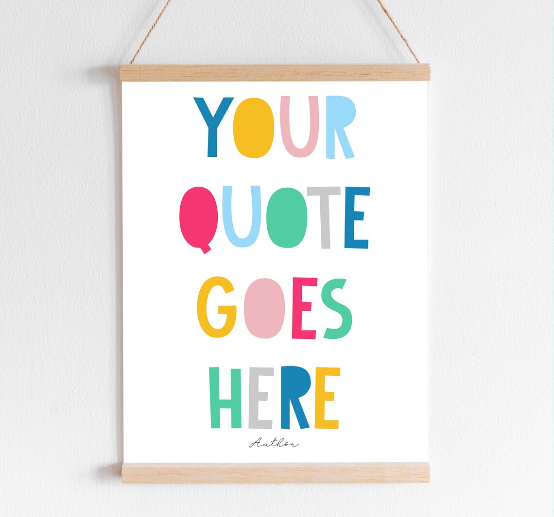Custom Nursery Quote Kids Room Decor Art Print