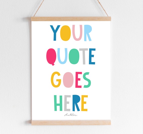 Custom Nursery Quote Kids Room Decor Art Print