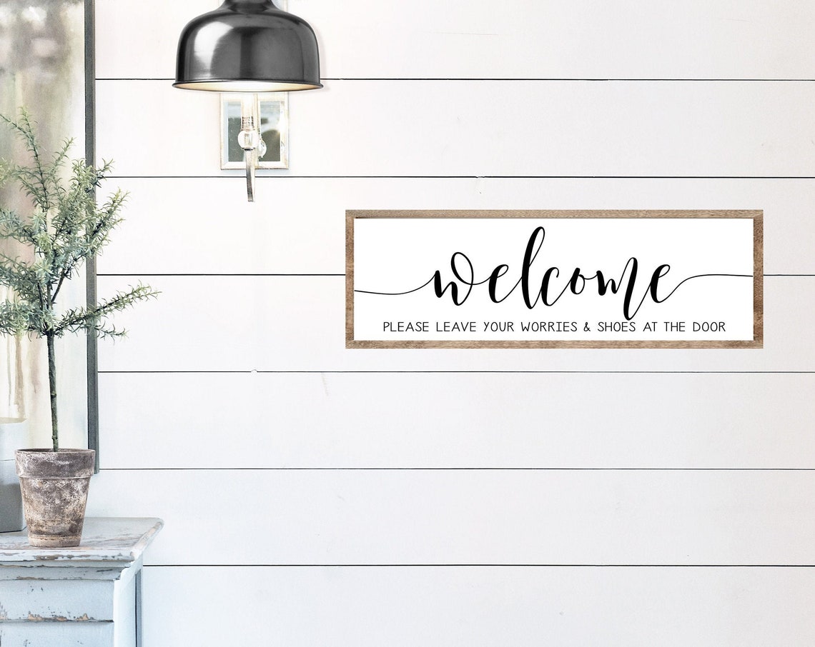 Welcome Leave Your Worries and Shoes at the Door Entryway Sign Poster