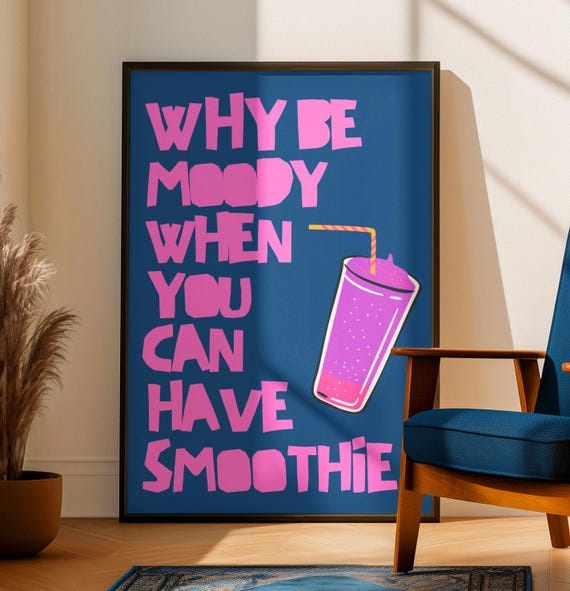 Smoothie Funny Quote Humor Poster Art Print Typography Home Decor Wall Kitchen Comes In 2 Colors