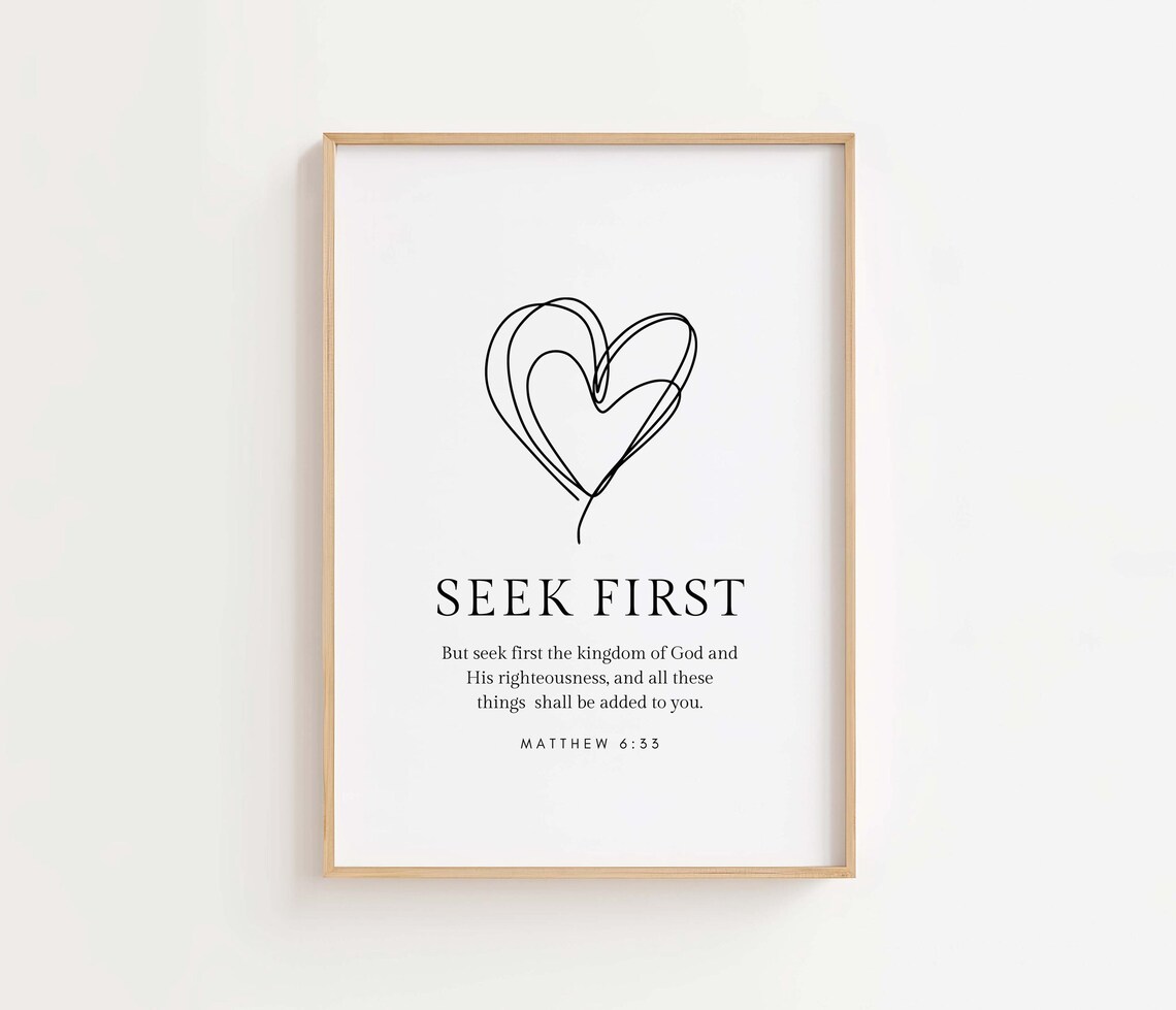Seek First The Kingdom Of God, Scripture Art Print