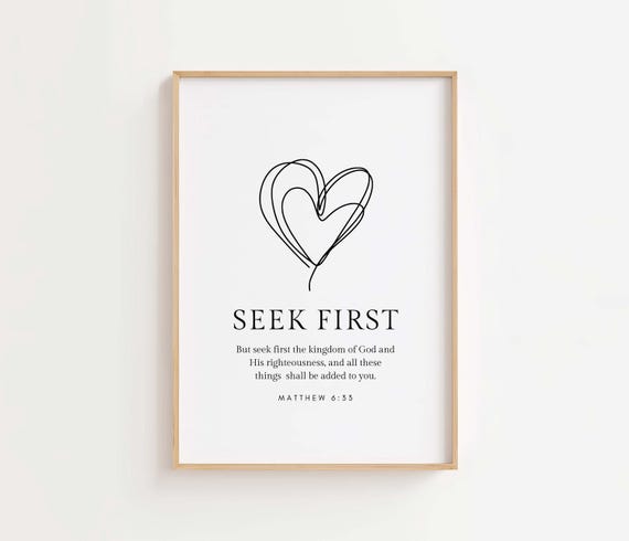Seek First The Kingdom Of God, Scripture Art Print