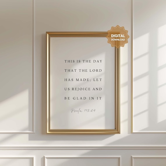 Psalm 11824 Esv This Is The Day That Lord Has Made Bible Verse Wall Art Print Christian Baptism Gift