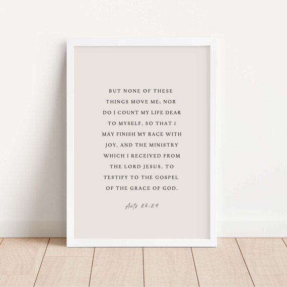 Finish My Race With Joy Acts 20:24 Minimalist Scripture Poster
