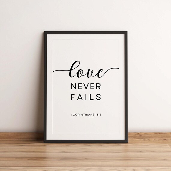 Love Never Fails Scripture Print Christian Wall Art