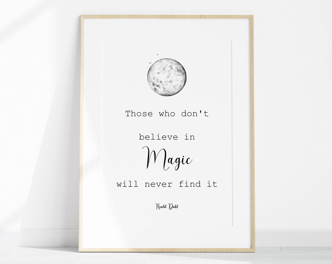 Roald Dahl Believe in Magic Quote Poster with Watercolor Full Moon Art