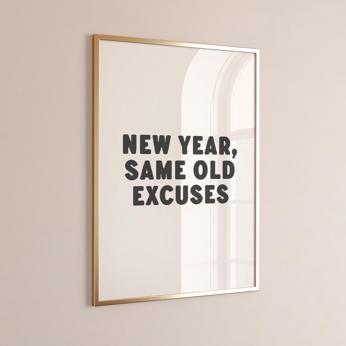 New Year Same Old Excuses Funny Bold Quote Typography Poster - Image 2