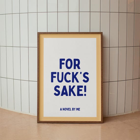 Funny Sarcastic Novel Print Trendy Home Office Art