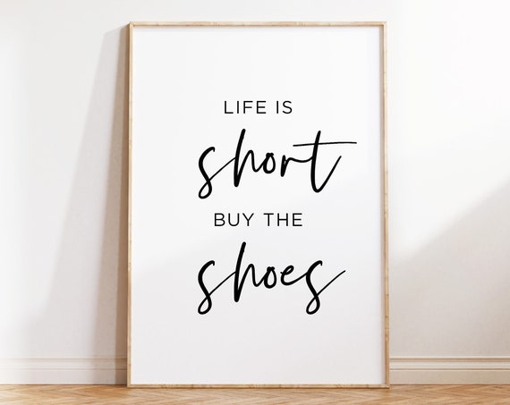 Funny Quotes Wall Art For Girls Room Decor Teen Girl Bedroom Poster Printable Quote Art Prints Buy The Shoes Sign