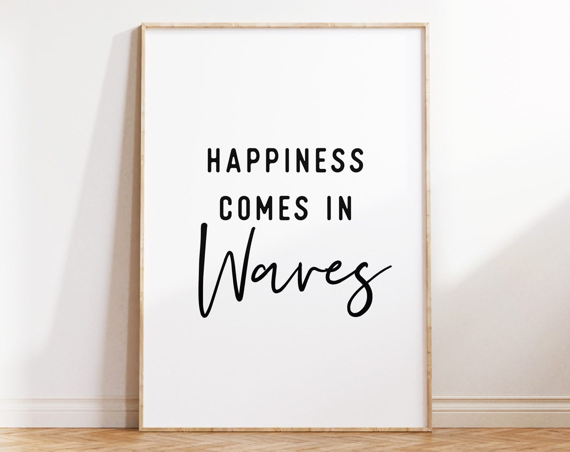 Happiness Comes In Waves Coastal Beach House Uplifting Quote Poster