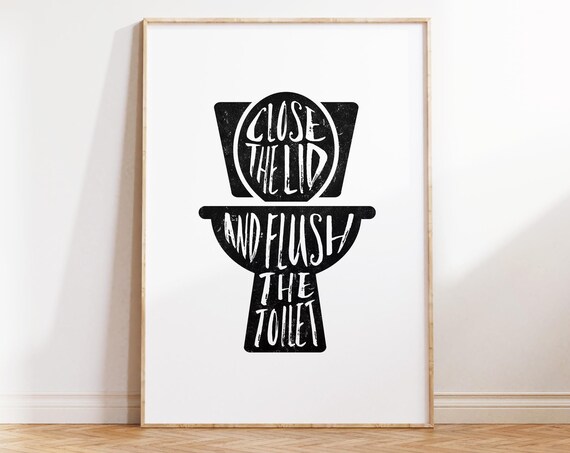 Flush The Toilet Funny Bathroom Rules Art Print