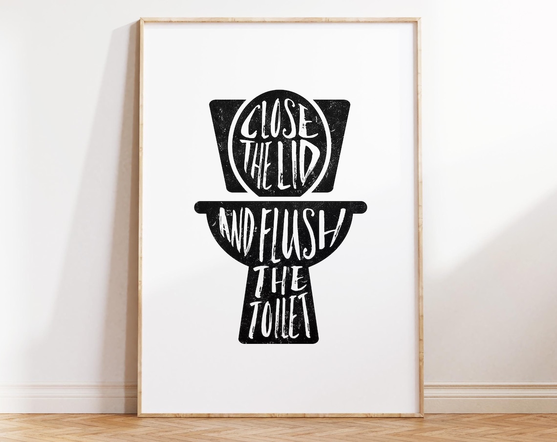 Flush The Toilet Funny Bathroom Rules Art Print