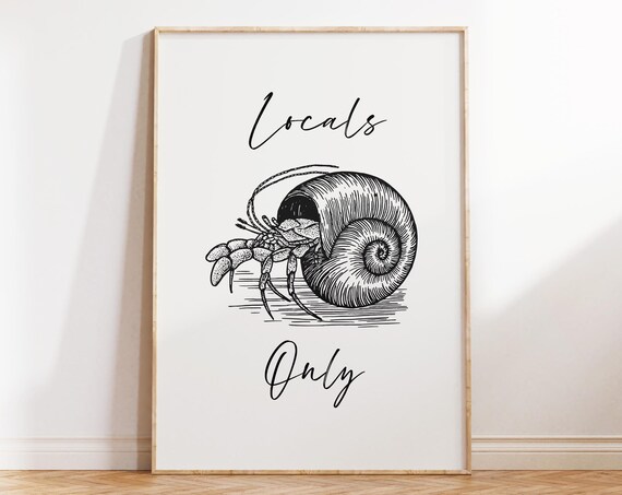 Locals Only Hermit Crab Sketch Vintage Coastal Beach House Poster