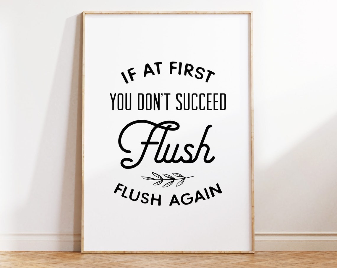 Funny Bathroom Signs Printable Bathroom Decor Funny Sayings Wall Art Prints Cute Toilet Sign Flush Flush Again Poster