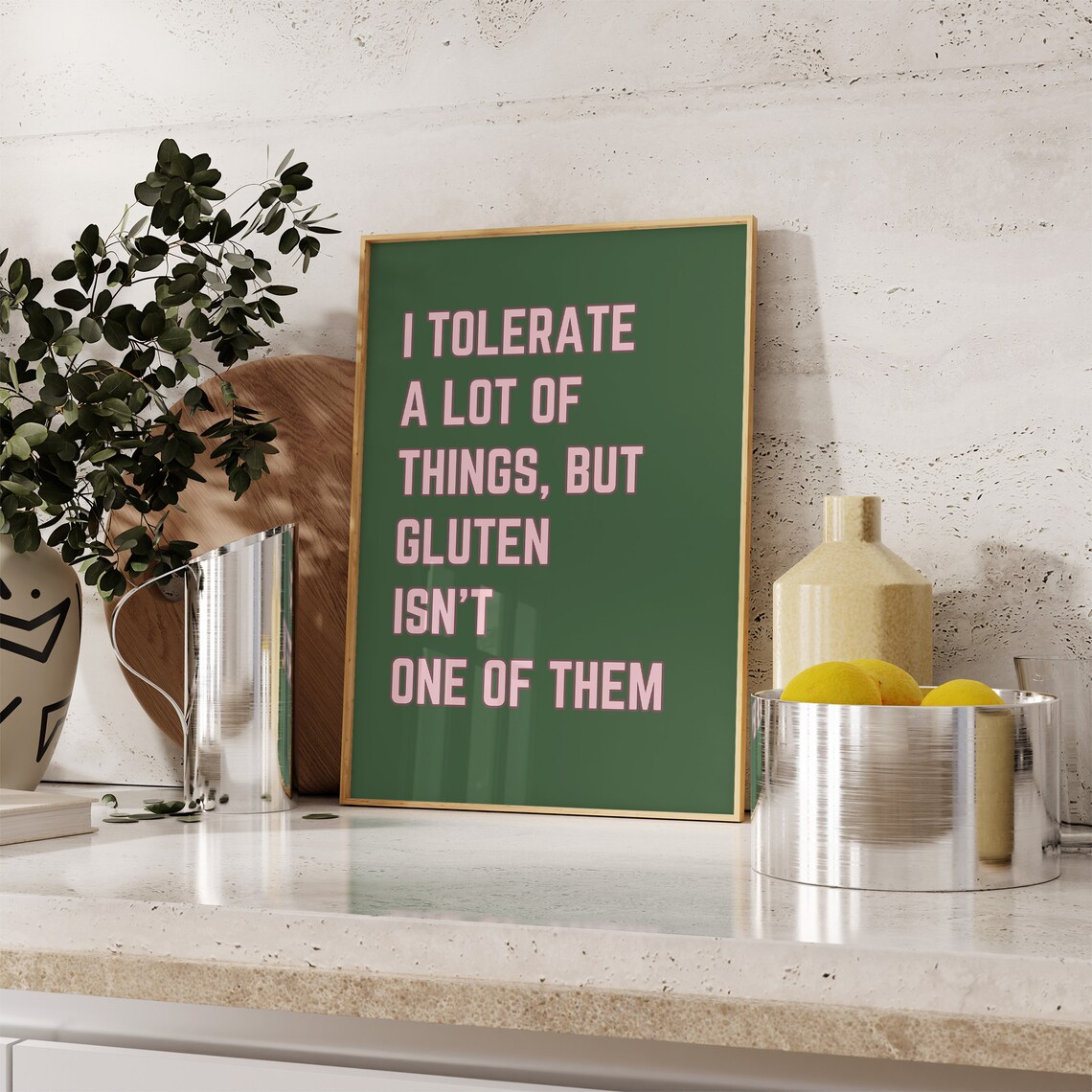 I Tolerate a Lot of Things Gluten Isn’t One of Them, Poster - Image 3