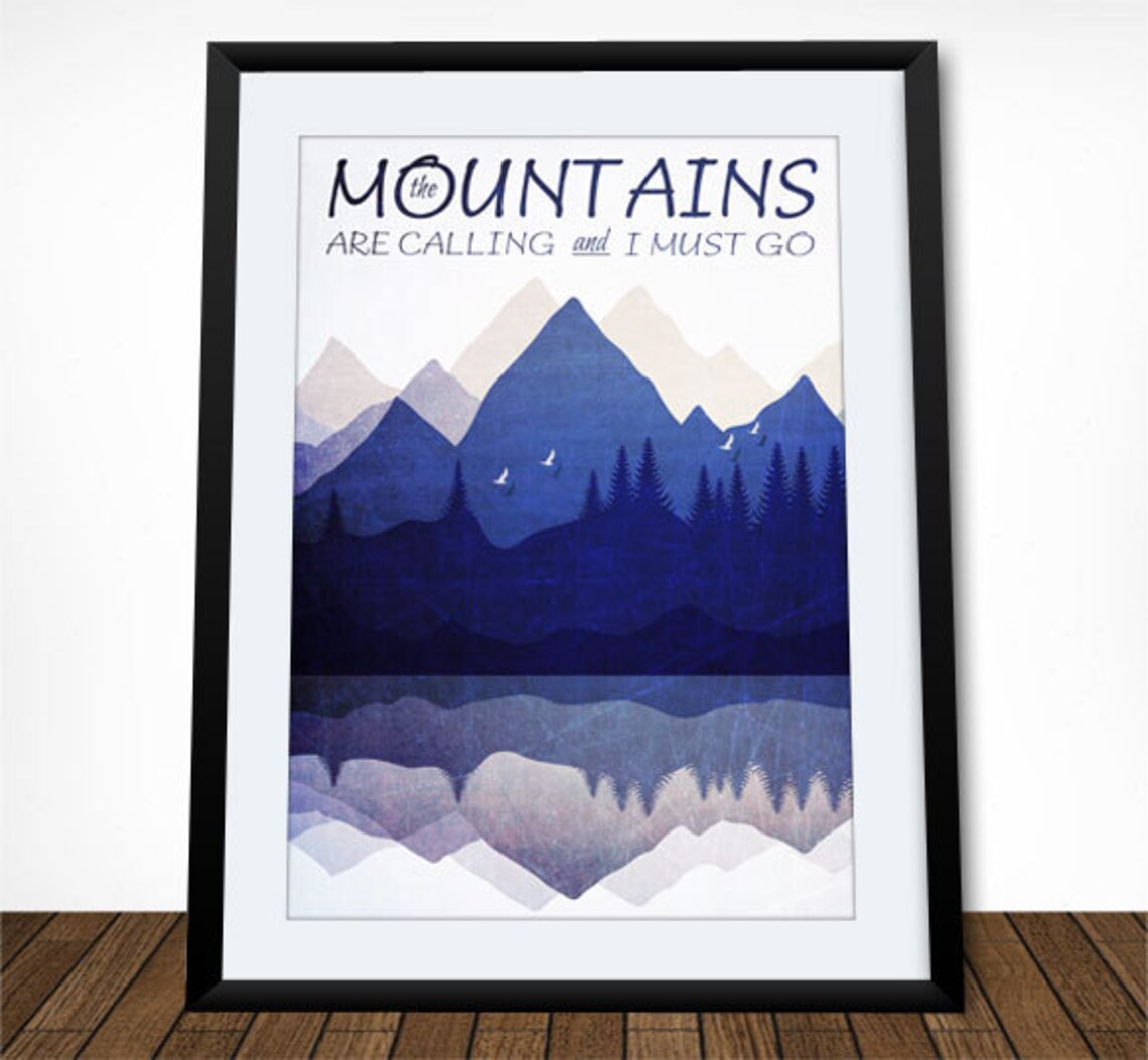 John Muir The Mountains Are Calling Art Print